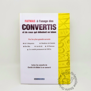 Fatwas à l'usage des convertis et ceux qui débutent en islam - DAR AL MUSLIM -
