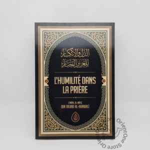 L'humilité dans la prière - IBN BADIS -