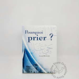Pourquoi prier - TAWHID -
